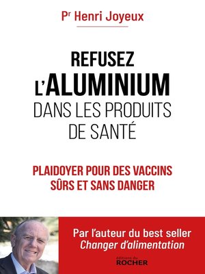 cover image of Refusez l'aluminium dans les produits de santé